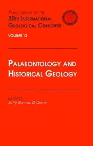 Produktbild: Palaeontology & Historical Geology: Proceedings of the 30th International Geological Congress