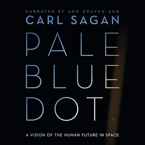Produktbild: Pale Blue Dot: A Vision of the Human Future in Space