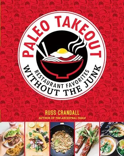 Produktbild: Paleo Takeout: Restaurant Favorites Without the Junk