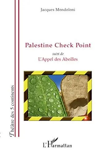 Produktbild: Palestine Check Point: Suivi de L'Appel des Abeilles