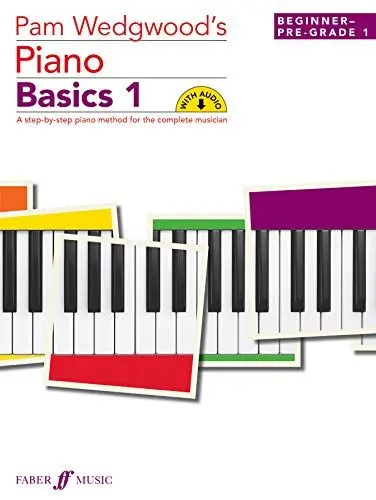 Produktbild: Pam Wedgwood's Piano Basics 1: (Beginner to Pre-Grade Level 1) (Basics Series)
