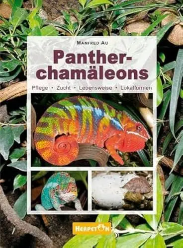 Produktbild: Pantherchamäleons: Pflege, Zucht, Lebensweise, Lokalformen