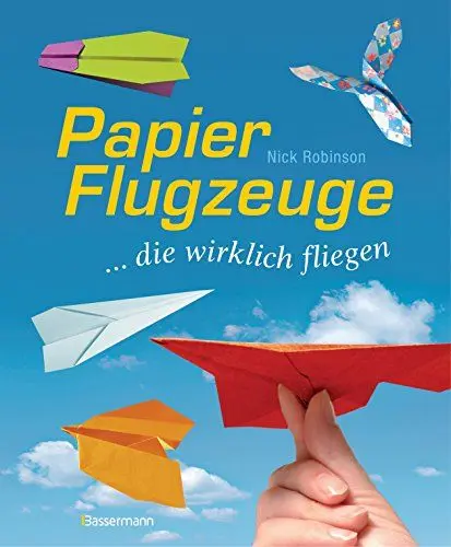 Produktbild: Papierflugzeuge: ... die wirklich fliegen
