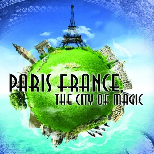 Produktbild: Paris France: The City of Magic