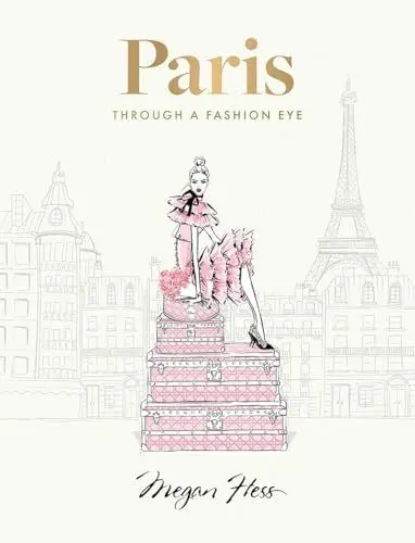 Produktbild: Paris: Through a Fashion Eye. Special Edition: Special Edition