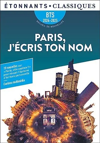 Produktbild: Paris, j'écris ton nom - BTS 2023-2024: Recueil de nouvelles