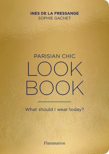 Produktbild: Parisian Chic Look Book: What Should I Wear Today?