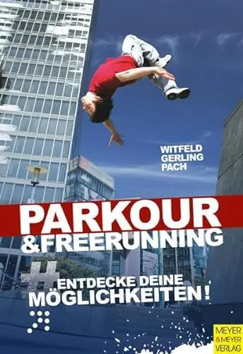Produktbild: Parkour & Freerunning: Entdecke deine Möglichkeiten!