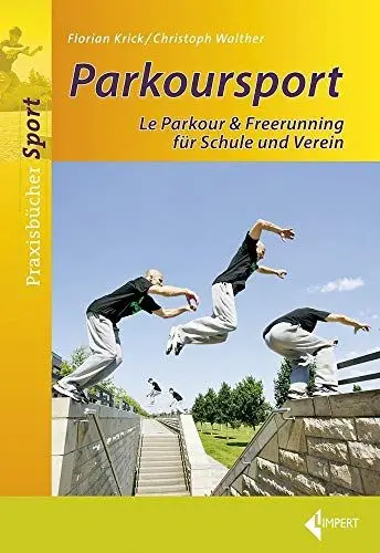 Produktbild: Parkoursport: Le Parkour & Freerunning für Schule und Verein