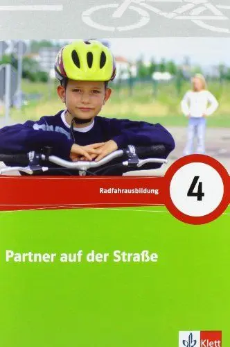 Produktbild: Partner auf der Straße 4: Arbeitsheft Klasse 4: Radfahrausbildung