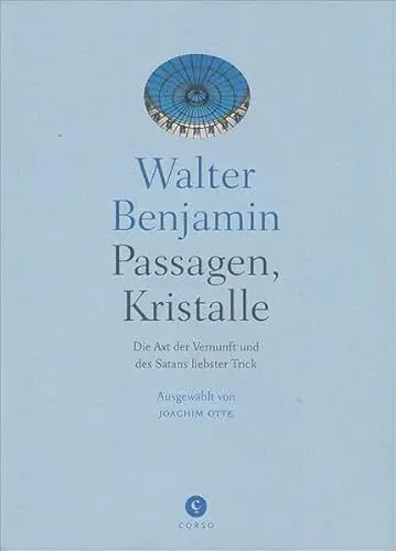 Produktbild: Passagen, Kristalle: Die Axt der Vernunft und des Satans liebster Trick