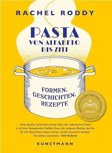 Produktbild: Pasta von Alfabeto bis Ziti: Formen. Geschichten. Rezepte. Deutscher Kochbuchpreis 2023