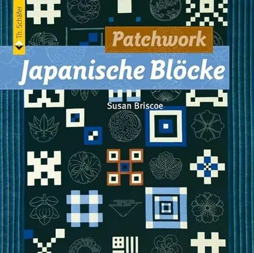 Produktbild: Patchwork Japanische Blöcke (Verlag Th. Schäfer)