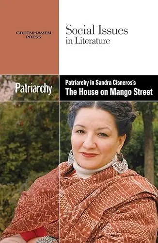 Produktbild: Patriarchy in Sandra Cisneros's the House on Mango Street (Social Issues in Literature)