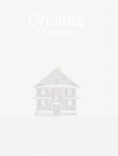 Produktbild: Patrick Lambertz, Chalets of Switzerland: Châlets of Switzerland