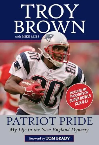 Produktbild: Patriot Pride: My Life in the New England Dynasty
