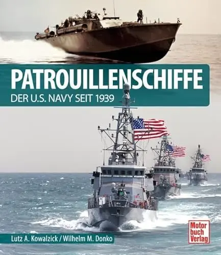 Produktbild: Patrouillenschiffe: der U.S. Navy seit 1939