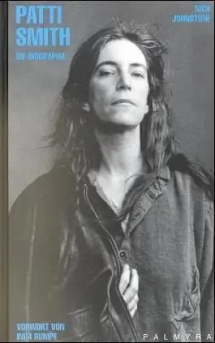 Produktbild: Patti Smith: Die Biographie: Die Biographie. Vorw. v. Inga Rumpf