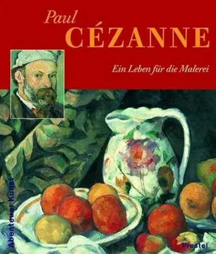 Produktbild: Paul Cezanne - Ein Leben für die Malerei (Abenteuer Kunst)