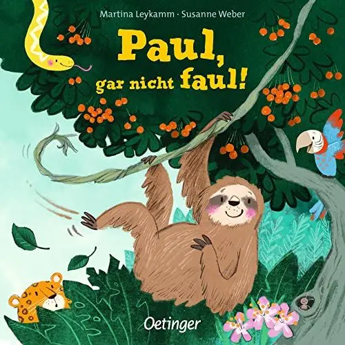 Produktbild: Paul, gar nicht faul!: Lustiges Pappbilderbuch über ein überraschend aktives Faultier für Kinder ab 2 Jahren