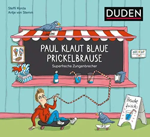 Produktbild: Paul klaut blaue Prickelbrause - Superfreche Zungenbrecher - ab 5 Jahren (Bilderbuch)