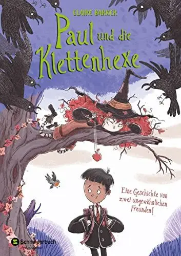 Produktbild: Paul und die Klettenhexe: Eine Geschichte von zwei ungewöhnlichen Freunden