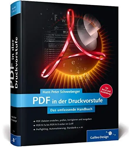 Produktbild: PDF in der Druckvorstufe: PDF-Dateien erstellen, korrigieren und ausgeben (Galileo Design)