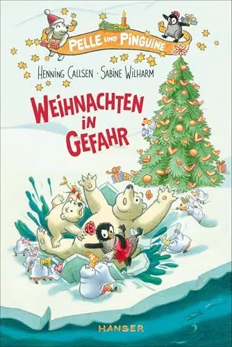 Produktbild: Pelle und Pinguine - Weihnachten in Gefahr (Pelle, 3, Band 3)