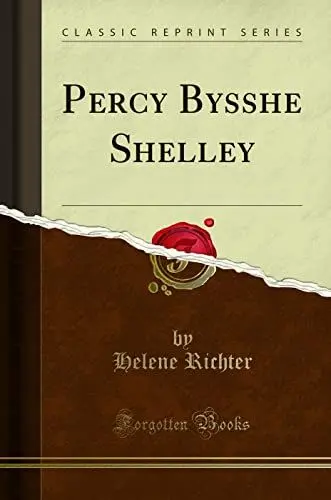 Produktbild: Percy Bysshe Shelley (Classic Reprint)