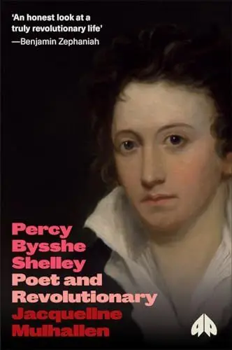 Produktbild: Percy Bysshe Shelley: Poet and Revolutionary (Revolutionary Lives)