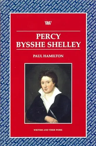 Produktbild: Percy Bysshe Shelley (Writers and Their Work)