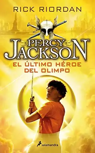Produktbild: Percy Jackson 05. El Ultimo Heroe del Olimpo: Percy Jackson y los Dioses del Olimpo V (Colección Salamandra Juvenil, Band 5)