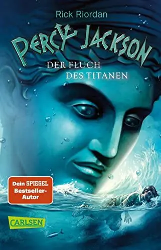 Produktbild: Percy Jackson 3: Der Fluch des Titanen: Moderne Teenager, griechische Götter und nachtragende Monster - die Fantasy-Bestsellerserie ab 12 Jahren (3)