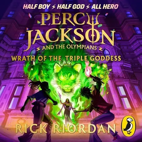 Produktbild: Percy Jackson and the Olympians: Wrath of the Triple Goddess: Percy Jackson and the Olympians, Book 7