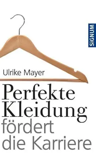 Produktbild: Perfekte Kleidung fördert die Karriere