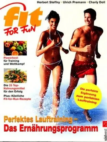 Produktbild: Perfektes Lauftraining - Das Ernährungsprogramm: Powerkost für Training und Wettkampf - Die 25 Top-Nahrungsmittel für den Erfolg - Köstliche Fit-for-Run-Rezepte
