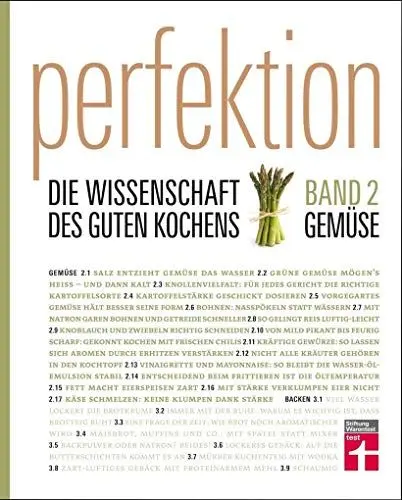 Produktbild: Perfektion - Die Wissenschaft des guten Kochens: Band 2 - Beste Zubereitung von Gemüse, Eiern, Käse - Kräutern - Über 100 Rezepte