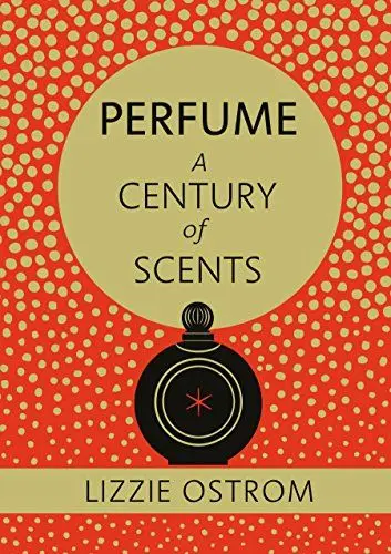 Produktbild: Perfume: A Century of Scents