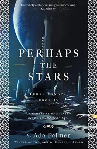 Produktbild: Perhaps the Stars: Terra Ignota, Book IV
