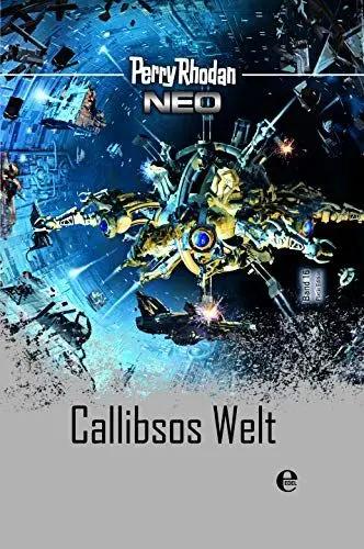 Produktbild: Perry Rhodan Neo 16: Callibsos Welt: Platin Edition Band 16