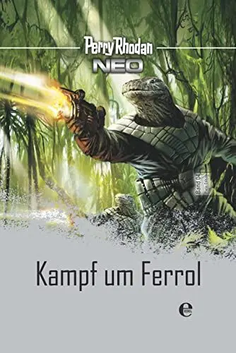Produktbild: Perry Rhodan Neo 4: Kampf um Ferrol: Platin Edition Band 4