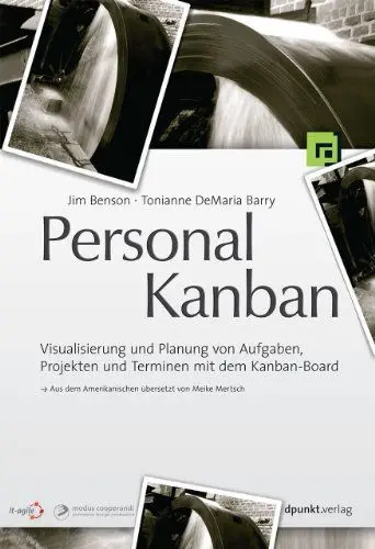Produktbild: Personal Kanban: Visualisierung und Planung von Aufgaben, Projekten und Terminen mit dem Kanban-Board