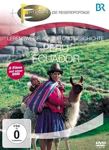 Produktbild: Peru & Ecuador - Lebensweise, Kultur und Geschichte/Fernweh