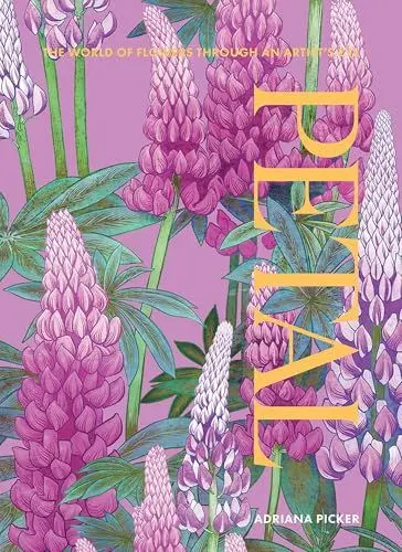 Produktbild: Petal: The World of Flowers Through an Artist's Eye