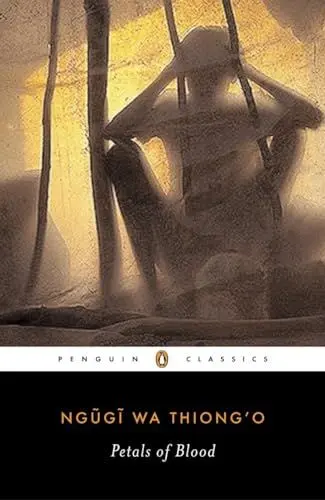 Produktbild: Petals of Blood: Introduction by Isegawa, Moses (Penguin African Writers Series, Band 1)