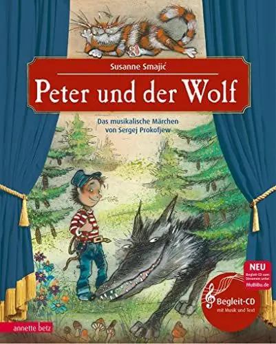 Produktbild: Peter und der Wolf (Das musikalische Bilderbuch mit CD und zum Streamen): Das musikalische Märchen von Sergej Prokofjew