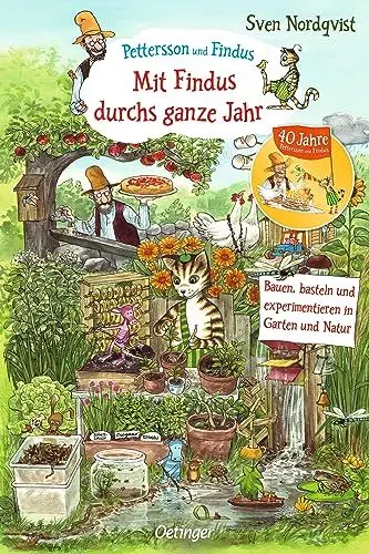 Produktbild: Pettersson und Findus. Mit Findus durchs ganze Jahr: Bauen, basteln und experimentieren in Garten und Natur. Das Naturbuch für Kinder ab 6 Jahren mit tollen Beschäftigungsideen