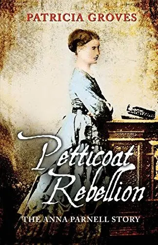 Produktbild: Petticoat Rebellion: The Anna Parnell Story