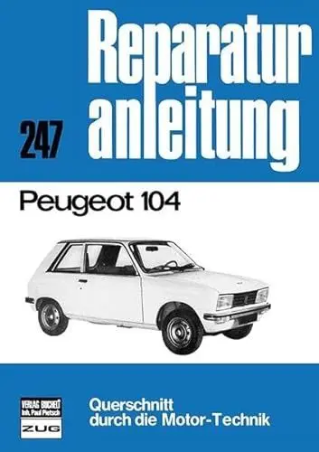 Produktbild: Peugeot 104: Reprint der 7. Auflage 1976 (Reparaturanleitungen)