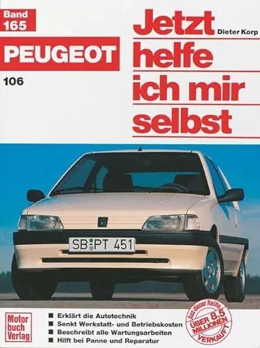 Produktbild: Peugeot 106 (Jetzt helfe ich mir selbst)